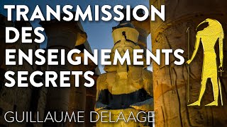 LA TRANSMISSION DES ENSEIGNEMENTS SECRETS [upl. by Ydnelg991]