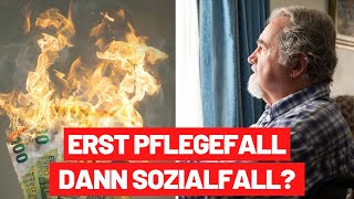 Erst Sozialfall dann Pflegefall  So sicherst du dich richtig ab [upl. by Naimed]