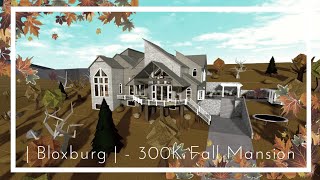 Bloxburg  300K Fall Mansion [upl. by Belter]