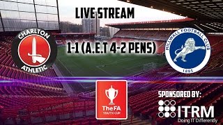 ITRM LIVE STREAM  Charlton Vs Millwall  FA Youth Cup [upl. by Defant]