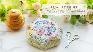 How to Make a Bee Happy Pin Cushion  a Shabby Fabrics Tutorial [upl. by Schaffel]