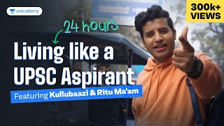 24 Hours Living like a UPSC Aspirant Ft Kullubaazi amp ritumaam [upl. by Ateinotna]