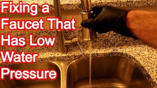 How to Fix Faucet That Has Low Water Pressure [upl. by Inaliel557]