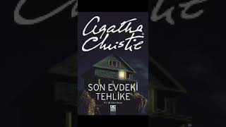 Agatha Christie Son Evdeki Tehlike Sesli Kitap [upl. by Ahseinek596]