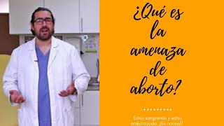 Amenaza de aborto  Dr Ego [upl. by Gun914]