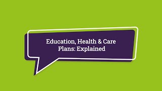 Education Health and Care Plans Explained [upl. by Lisle]