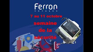 La semaine de la sécurité  Ferron Voyages [upl. by Merrilee81]