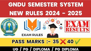 GNDU Semester System New Rules 2024  2025  Passing Marks in Exams  Gndu Exam News  Gndu Result [upl. by Anuaek809]