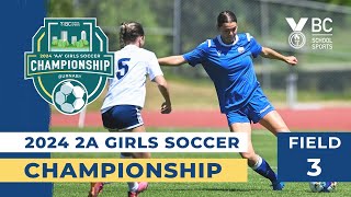 2024 BCSS AA Girls Soccer Championship ⚽ Valleyview v Brookswood May 30 2024 [upl. by Akiehsat]