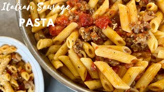 Italian Sausage Pasta  Penne Sausage Pasta  Get Cookin [upl. by Docila]