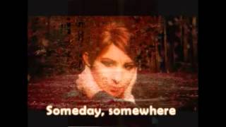 Barbra Streisand  Somewhere with lyrics [upl. by Nahrut926]