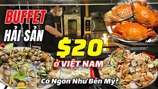 Buffet Hải Sản Tươi ở Việt Nam có Ngon Bằng bên Mỹ   Cua Tôm Bơi Trong Hồ Nghêu Sò Tươi [upl. by Ehsiom289]