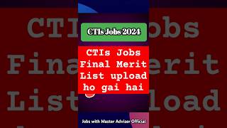 CTIs Jobs Final Merit list Upload 2024 ctijobs breakingnews cti2024 ytshorts youtubeshorts [upl. by Timrek502]