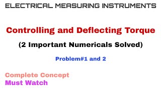 15 Controlling and Deflecting Torque  2 Important Numericals Solved  Complete Concept [upl. by Erasme]