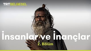 İnsanlar ve İnançlar  Aghoriler  TRT Belgesel [upl. by Ainomar]