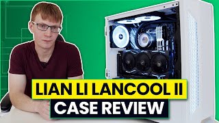 Lian Li Lancool II Case Review Including Thermal Testing [upl. by Rutra]