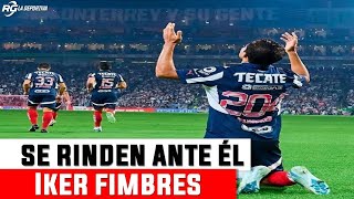 IKER FIMBRES Y LA NOCHE INOLVIDABLE EN EL CLÁSICO REGIO [upl. by Eulalie]