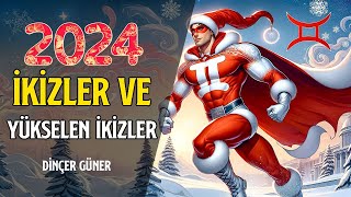 İKİZLER VE YÜKSELEN İKİZLER 2024DE SİZLERİ NELER BEKLİYOR [upl. by Menell]