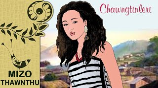 Chawngtinleri  Mizo Thawnthu Mizo Folktale Audio [upl. by Bandur952]