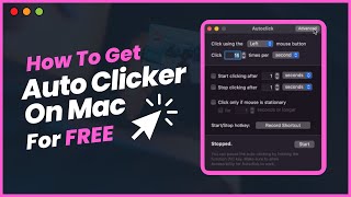 How To Get Auto Clicker On Mac  Free 2024 [upl. by Dierolf]