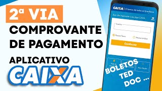 Como Ver Comprovante de Pagamento Caixa  2ª Via de Contas  Recargas e Outros [upl. by Leak]