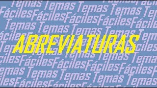 ABREVIATURAS  Temas Fáciles [upl. by Raf]