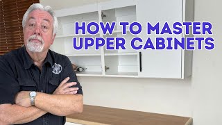 The Secret to Mastering Upper Cabinets Design Build and Install [upl. by Lletnwahs705]