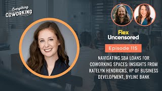 SBA Loans for Coworking Spaces With Katelyn Hendricks VP of Business Development Byline Bank [upl. by Ahsoek]