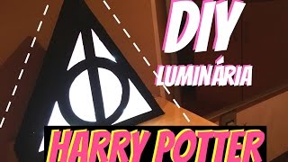 DIY LUMINÁRIA HARRY POTTER Relíquias da Morte ❤ ‖ Nick DIY [upl. by Yenial]