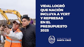 Vidal logró que Nación incluyera YCRT y Represas en el Presupuesto 2025 [upl. by Notsuoh]