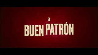 El Buen Patrón  Teaser [upl. by Namrej894]