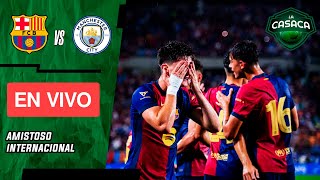 🚨 FC BARCELONA vs MANCHESTER CITY EN VIVO 🔥 AMISTOSO INTERNACIONAL [upl. by Dyolf969]