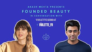 Violette FR  The French Beauty Guru Leading Cosmetics Giants amp Curating A Brand ft Violette Serrat [upl. by Raffarty530]