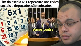 DEPUTADOS QUE TRABALHAM 3X POR SEMANA ESTÃO CONTRA O FIM DA ESCALA 6x1 [upl. by Roel468]