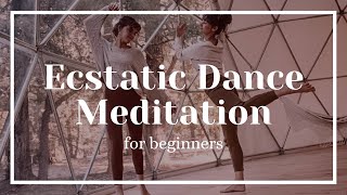 Ecstatic Dance Meditation for Beginners 🌟 [upl. by Seamus]