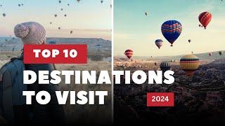 Top 10 Holiday Destinations in the World 2024 [upl. by Nalor]