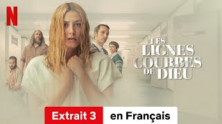 Les Lignes courbes de Dieu Extrait 3  BandeAnnonce en Français  Netflix [upl. by Lucie429]