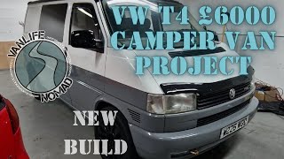 VW T4 TRANSPORTER £1500 Budget NEW BUILD Camper Van Project PART 1 [upl. by Matelda718]