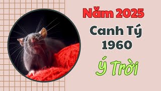 3 ĐIỀM BÁO QUAN TRỌNG tuổi Canh tý 1960 năm 2025 [upl. by Zaller]