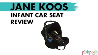 Jane Koos Infant Car Seat Review [upl. by Ehrenberg688]