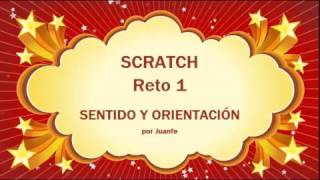 Scratch Reto 1 Sentido y orientación [upl. by Stortz]