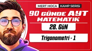 90 Günde AYT Matematik Kampı  28Gün  Tek Video  Trigonometri1  2024  merthoca [upl. by Jew]