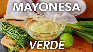 Cómo Hacer MAYONESA VERDE Salsa para Pinchos 🌿😋 [upl. by Aiuqram]