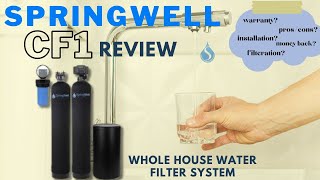 Springwell Whole House Water Filter System CF1 amp CF4 Reviews [upl. by Jacquet]