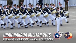 Escuela de Aviación Gran Parada Militar Chile 2018 Fidaegroup TV 3 de 9  Chilean Military Parade [upl. by Abbotsun]