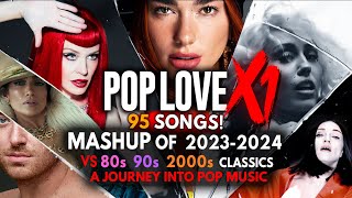 PopLove X1  A Mashup Journey ♫ 20232024 Vs 90s 2000s Classic Hits by Robin Skouteris [upl. by Laemaj]