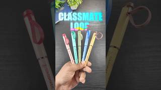 Claasmate LOOP 🔥 2024 Latest Ball Pen writingmania pen art bestballpenforexams stationery [upl. by Erbe599]