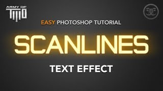 Easy Photoshop Tutorial Glowing Scanlines Text Effect Army of TWO hilight effect [upl. by Lambard]