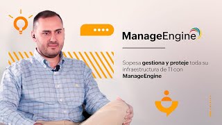 Sopesa gestiona y proteje toda su infraestructura de TI con ManageEngine  ManageEngine LATAM [upl. by Orazal486]