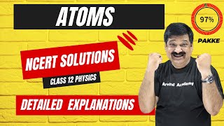 👉ATOMS🟠 Class 12 Physics NCERT Solutions of Atoms 💥Detailed Explanations NCERT Solutions [upl. by Parker]